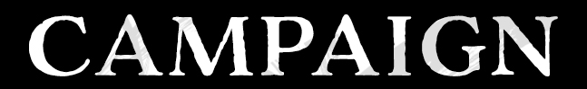 CAMPAIGN